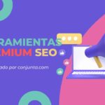 herramientas premium SEO